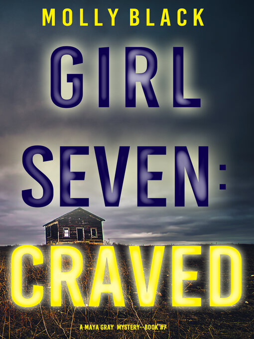 Title details for Girl Seven: Craved by Molly Black - Available